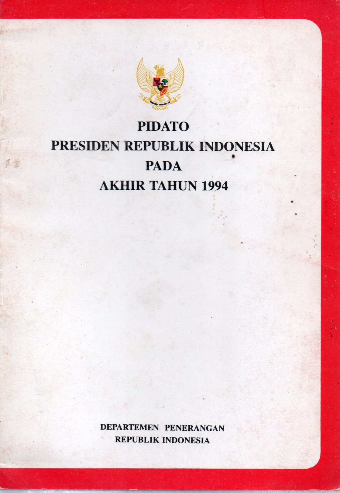 Sampul Pidato Presiden Republik Indonesia pada Akhir Tahun 1994