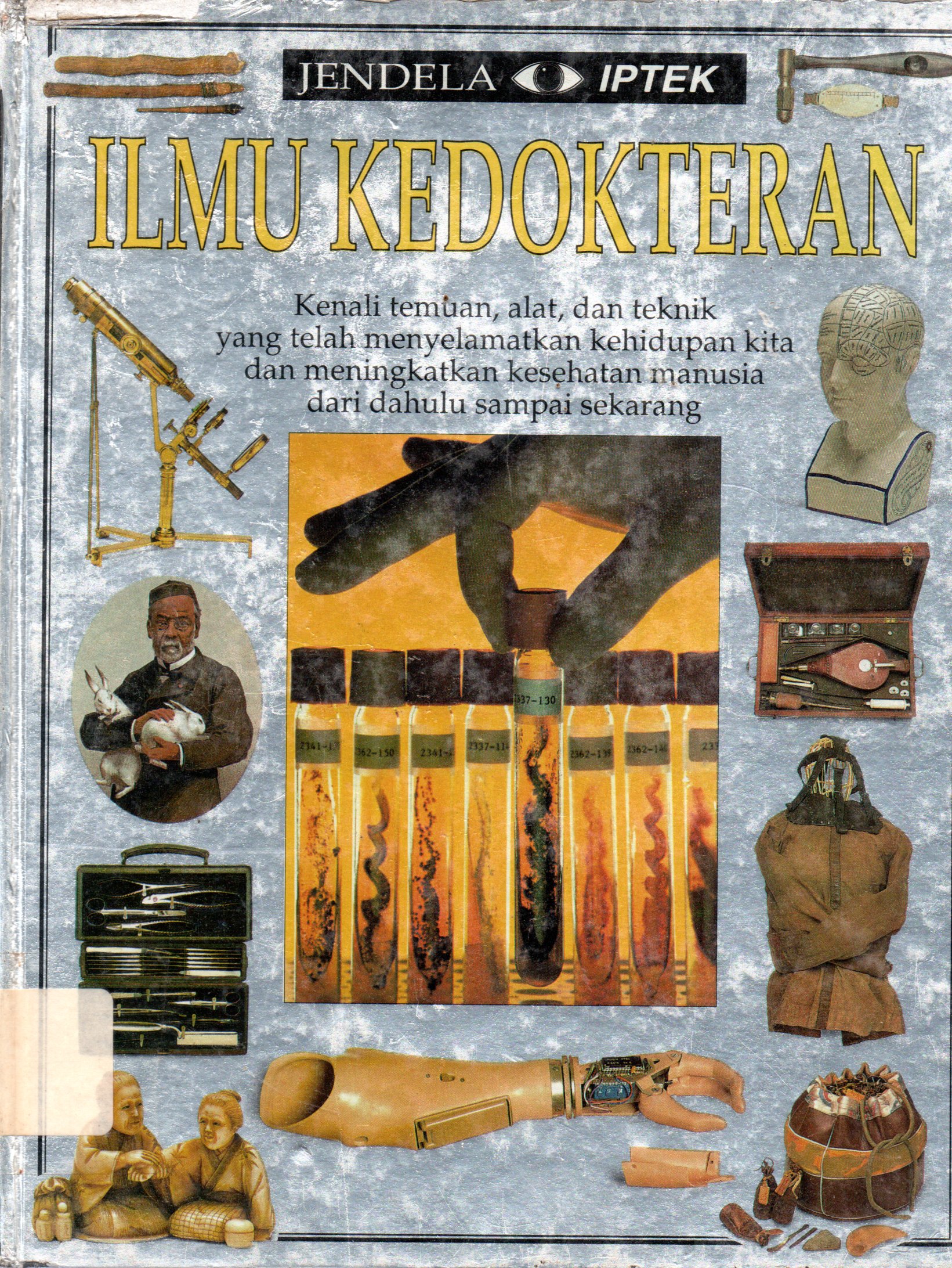Sampul Jendela IPTEK :  Ilmu Kedokteran / Penerjemah: Endyahswarawati