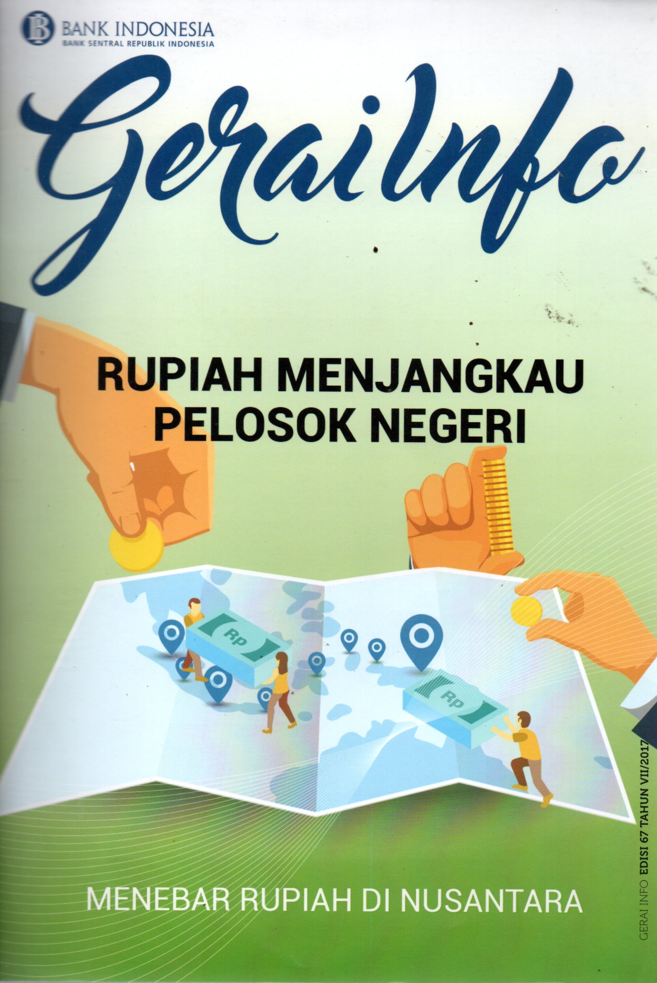 Sampul Gerai Info :  Rupiah Menjangkau Pelosok Negeri