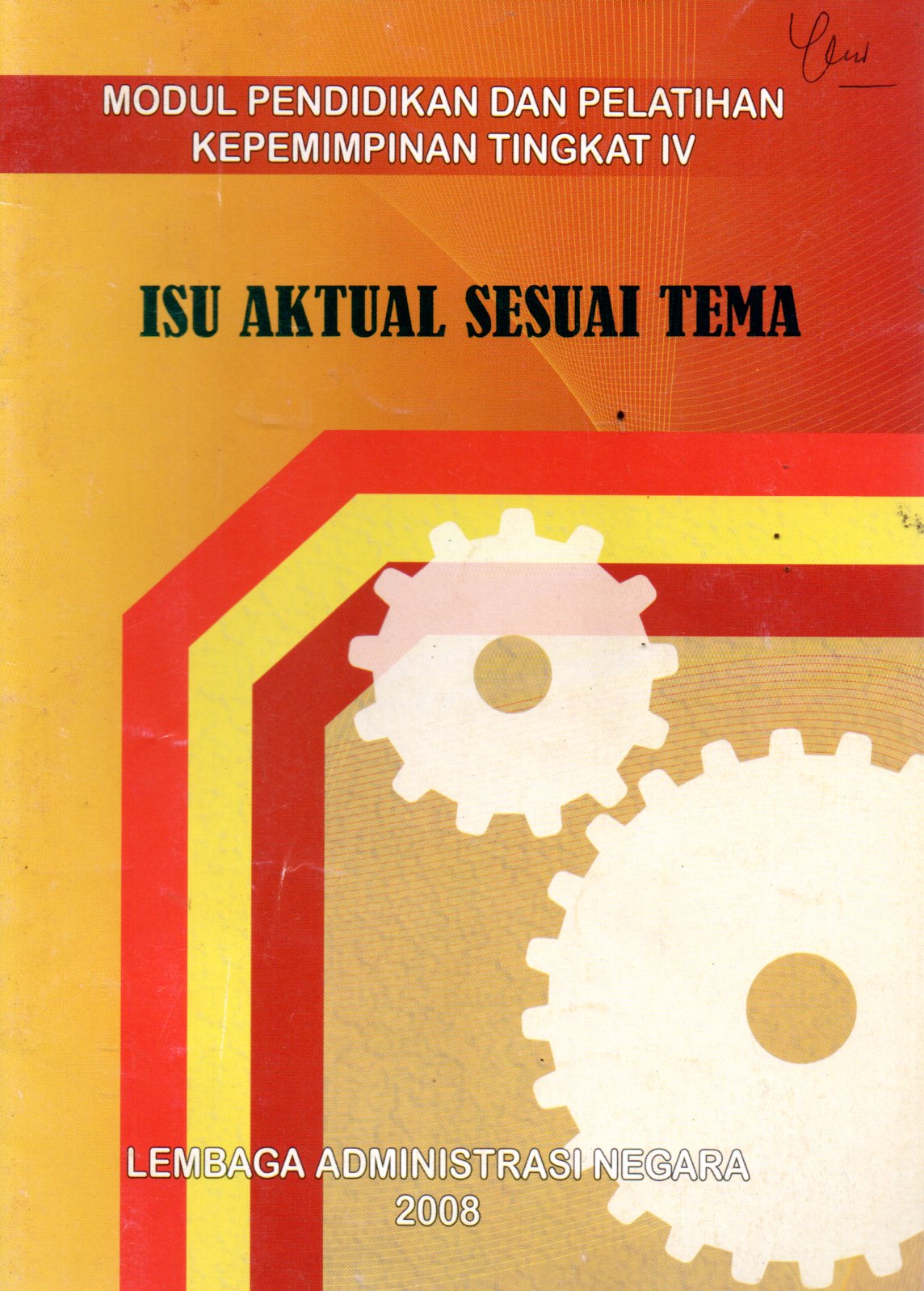 Sampul Modul Pendidikan dan Pelatihan Kepemimpinan Tingkat IV :  Isu Aktual Sesuai Tema