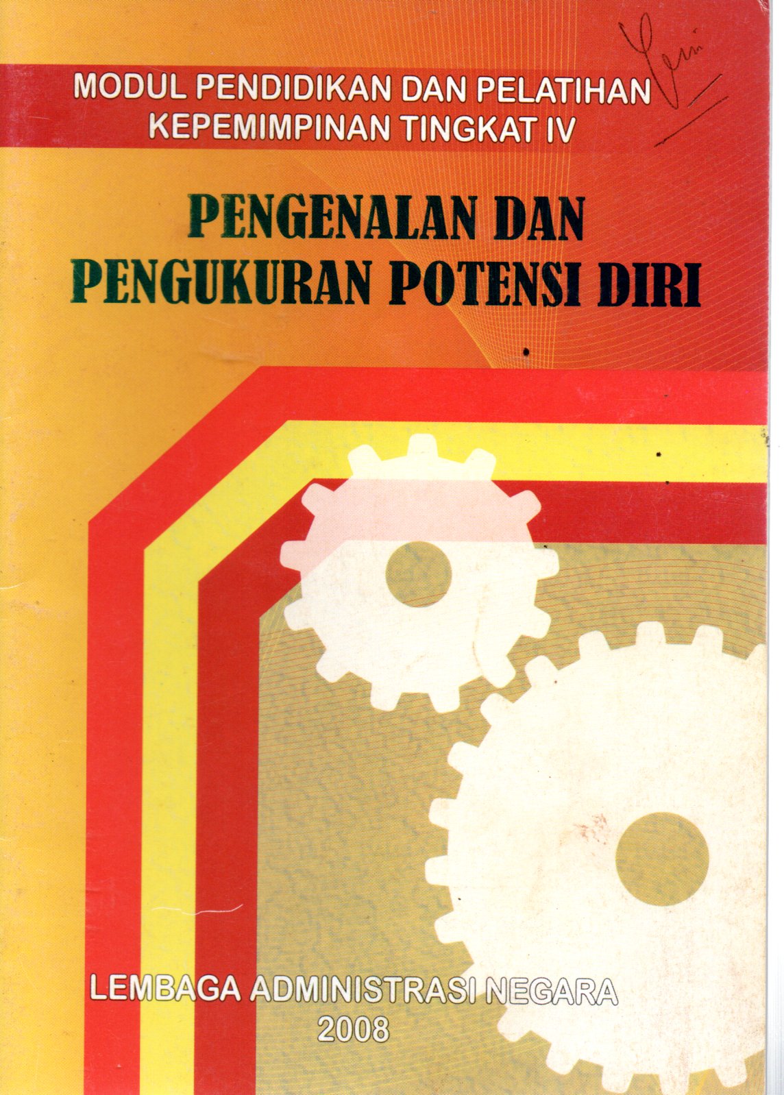 Sampul Modul Pendidikan dan Pelatihan Kepemimpinan Tingkat IV :  Pengenalan dan Pengukuran Potensi Diri