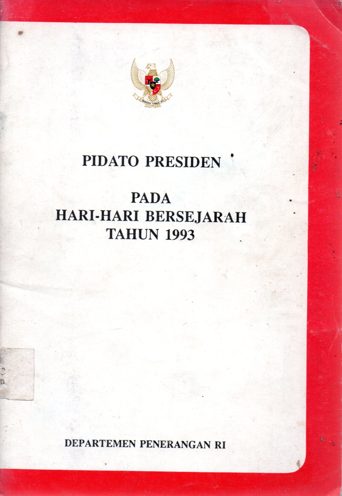 Sampul Pidato Presiden pada Hari-Hari Bersejarah Tahun 1993