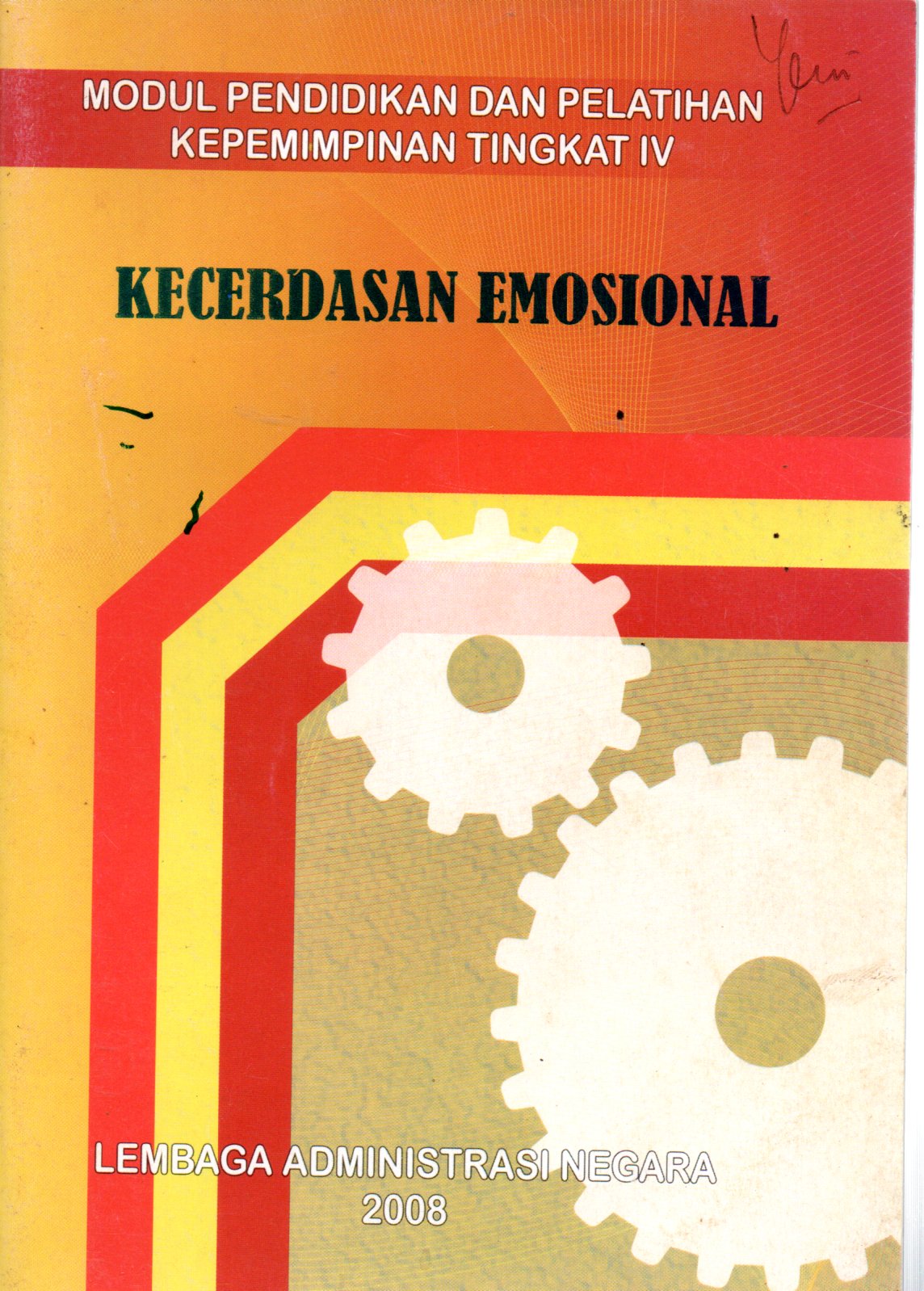 Sampul Modul Pendidikan dan Pelatihan Kepemimpinan Tingkat IV :  Kecerdasan Emosional