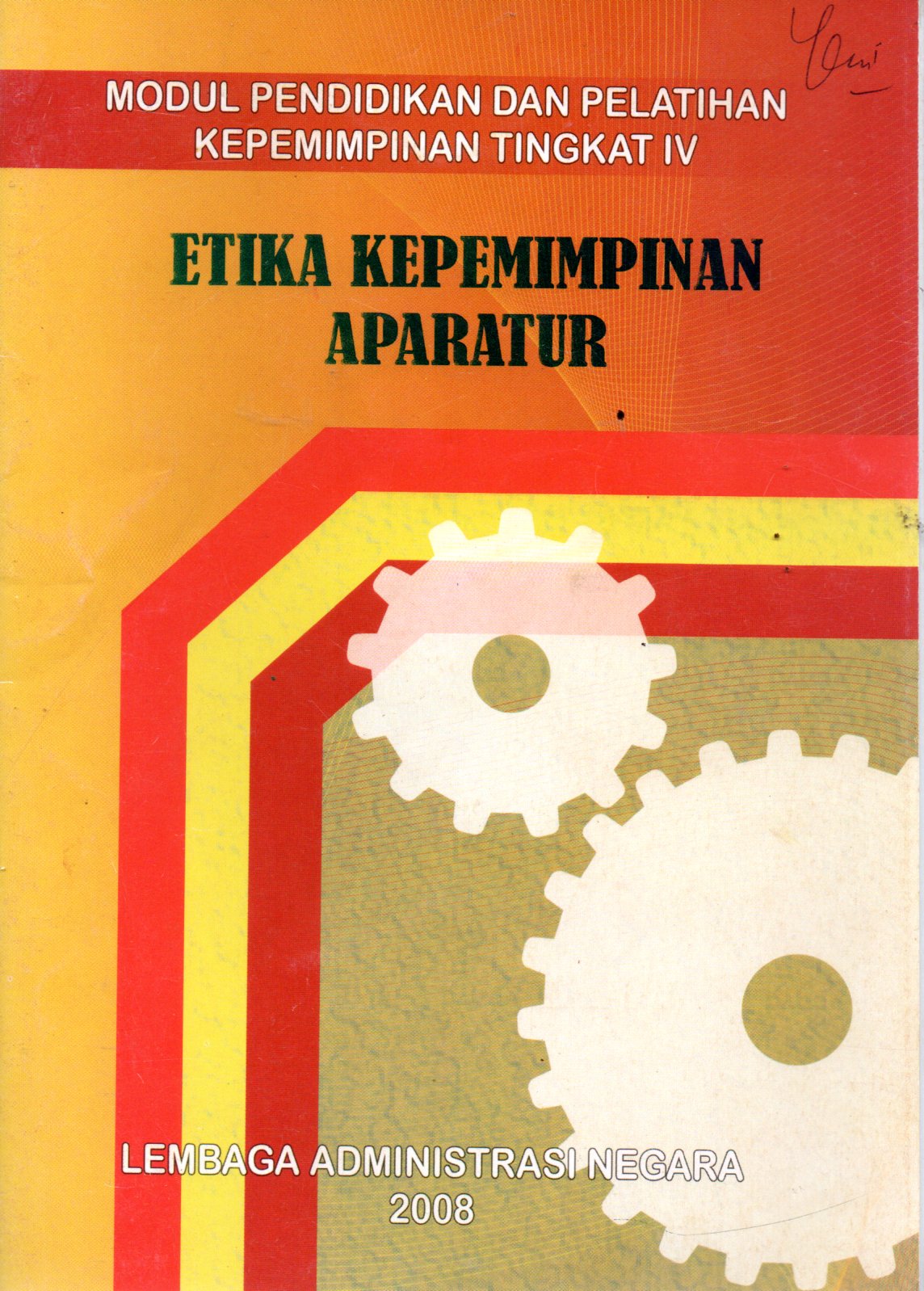 Sampul Modul Pendidikan dan Pelatihan Kepemimpinan Tingkat IV :  Etika Kepemimpinan Aparatur