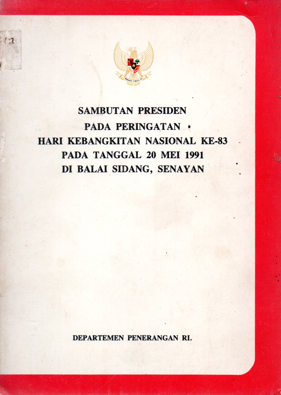Sampul Sambutan Presiden pada Peringatan Hari Kebangkitan Nasional Ke-83 pada Tanggal 20 Mei 1991 di Balai Sidang, Senayan