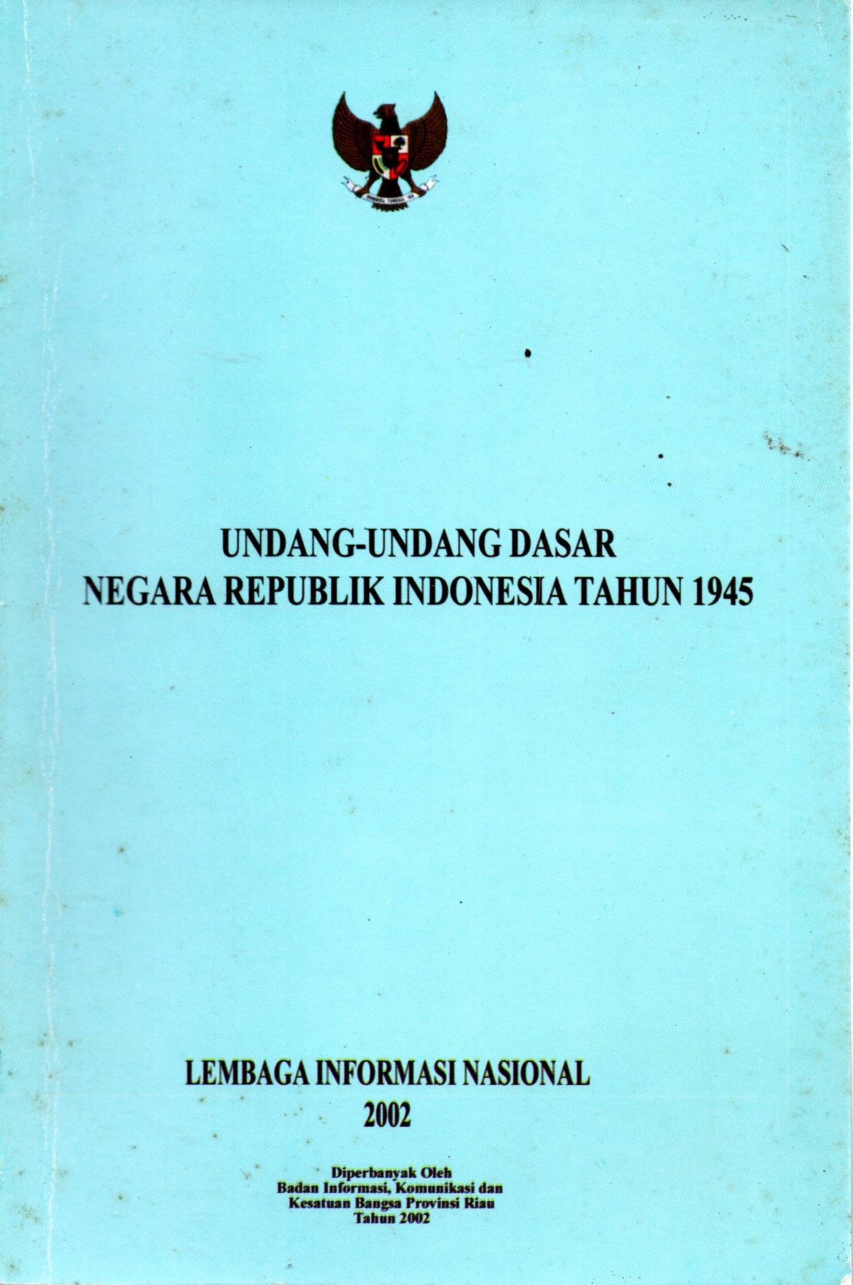 Sampul Undang-Undang Dasar Negara Republik Indonesia Tahun 1945