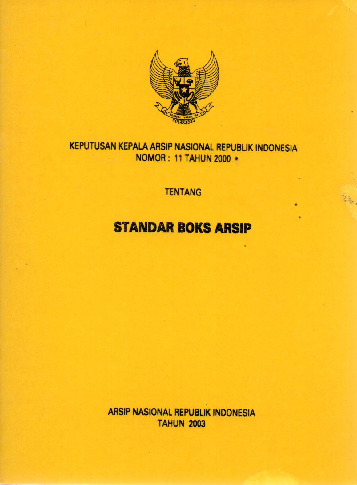 Sampul Keputusan Kepala Arsip Nasional Republik Indonesia Nomor: 11 Tahun 2000 tentang Standar Boks Arsip