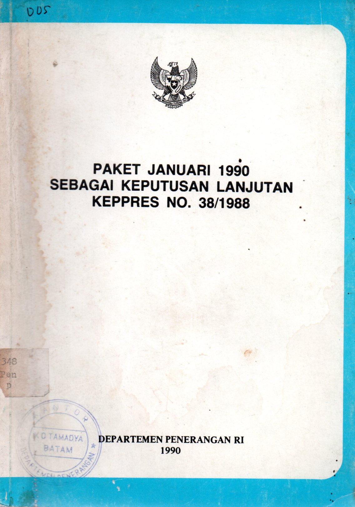 Sampul Paket Januari 1990 Sebagai Keputusan Lanjutan Keppres No.38/1988