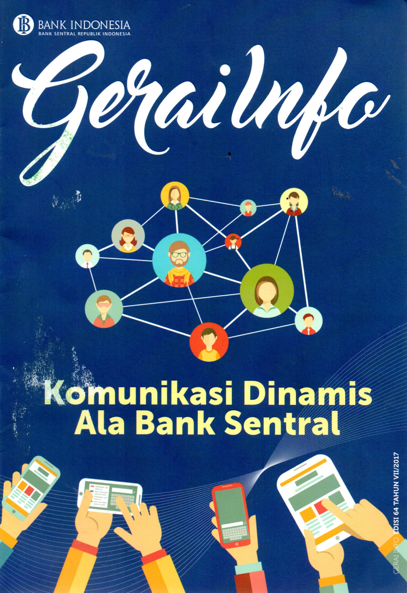 Sampul Gerai Info :  Komunikasi Dinamis Ala Bank Sentral / Tirta Segara