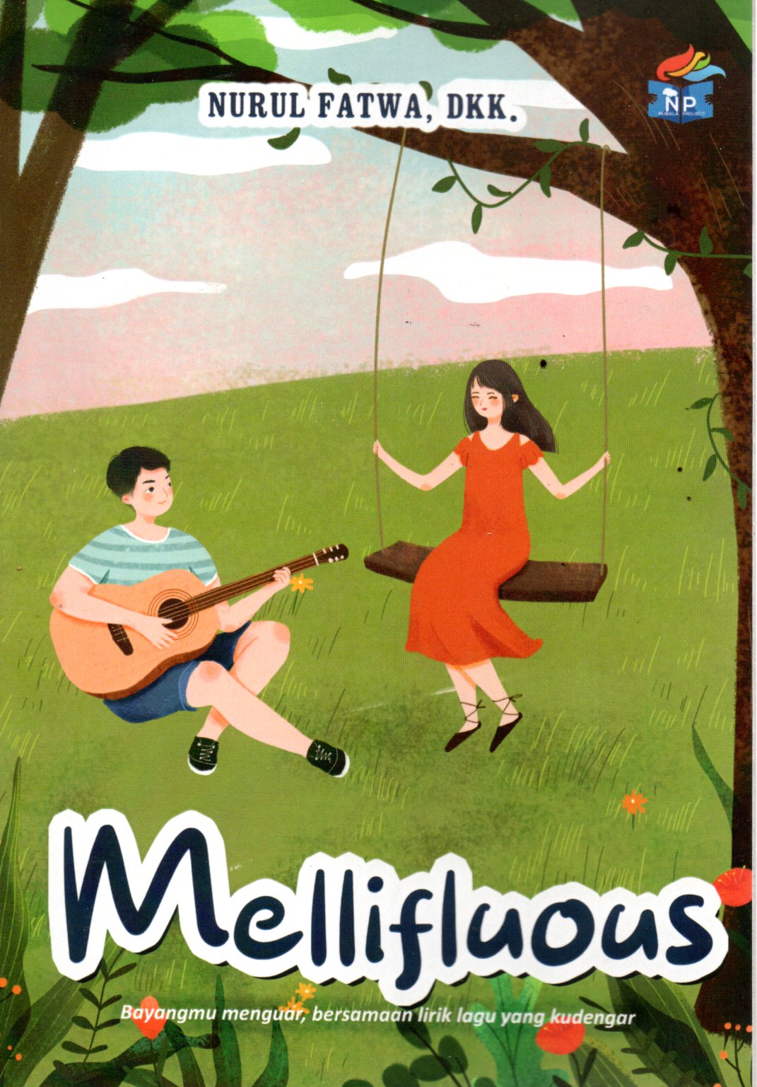 Sampul Mellifluous :  Bayangmu Menguar, Bersamaan Lirik Lagu yang Kudengar / Editor: Laila M