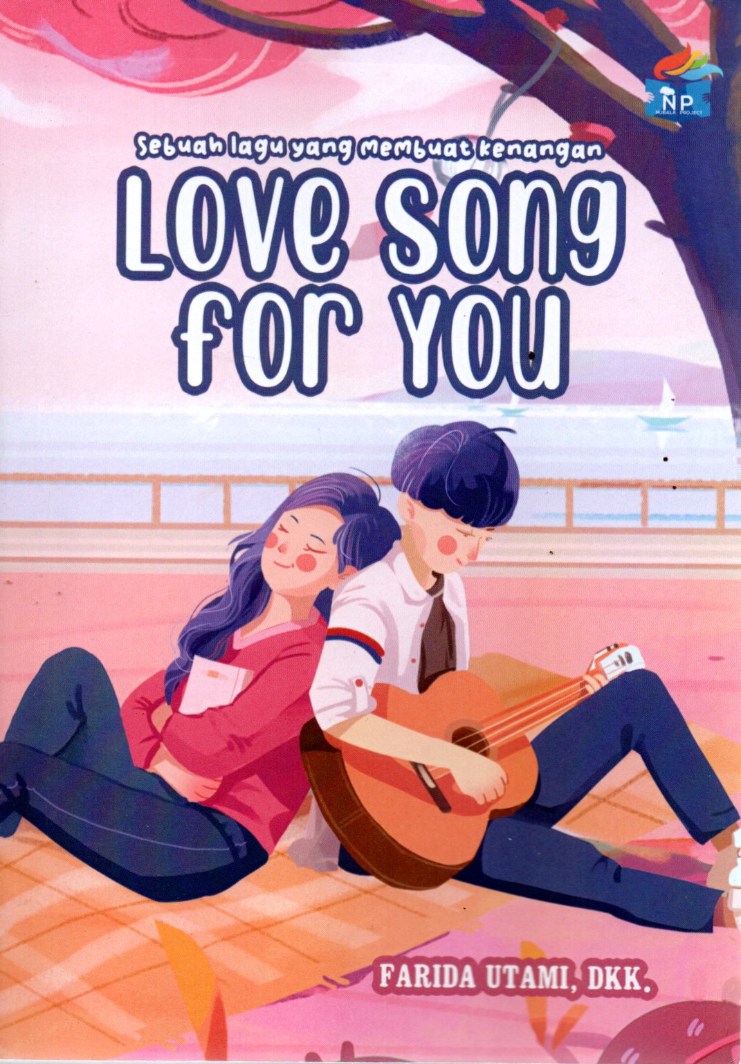 Sampul Love Song for You :  Sebuah Lagu yang Membuat Kenangan / Editor: Inaku Osy