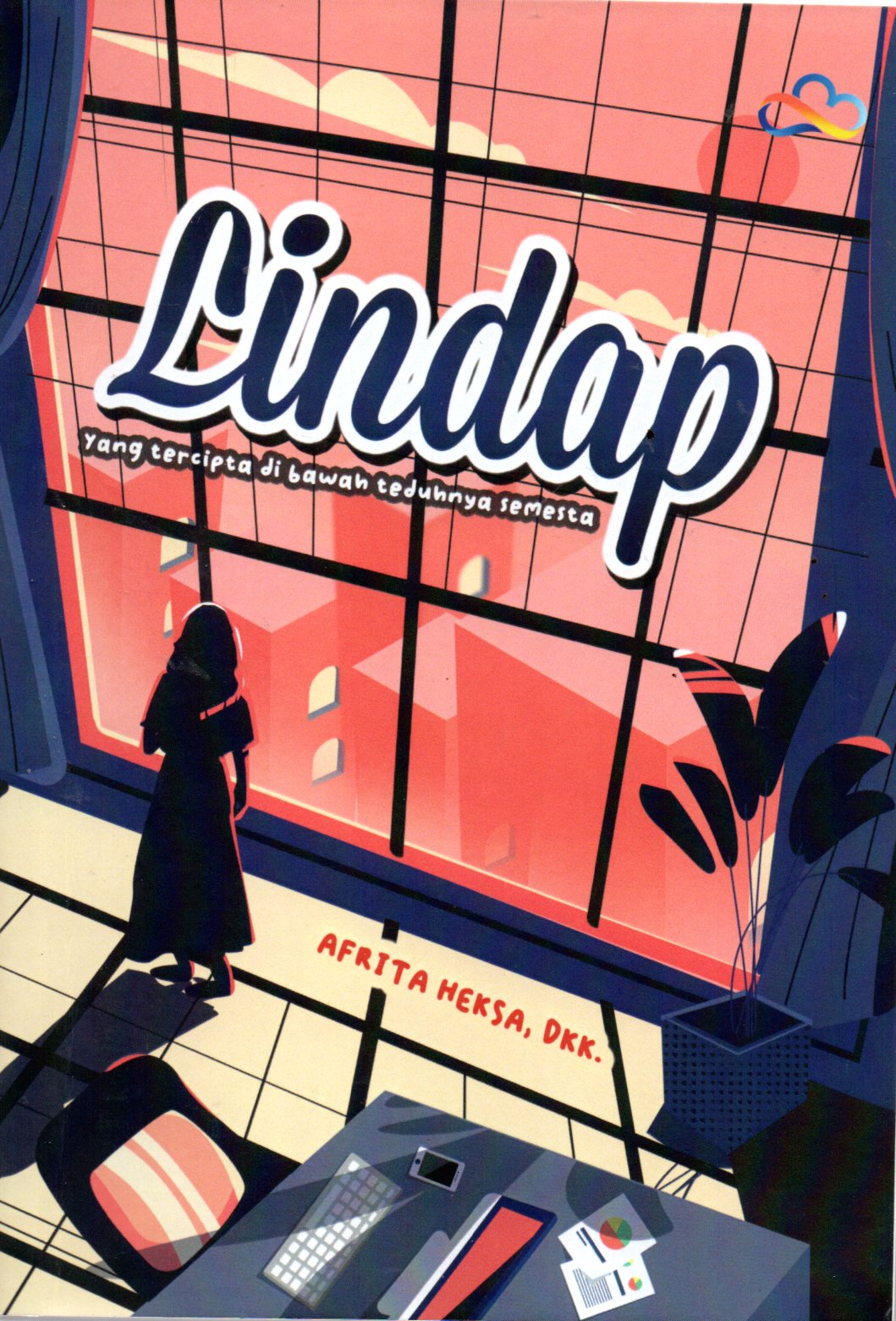 Sampul Lindap :  yang Tercipta di bawah Teduhnya Semesta / Editor: Biru