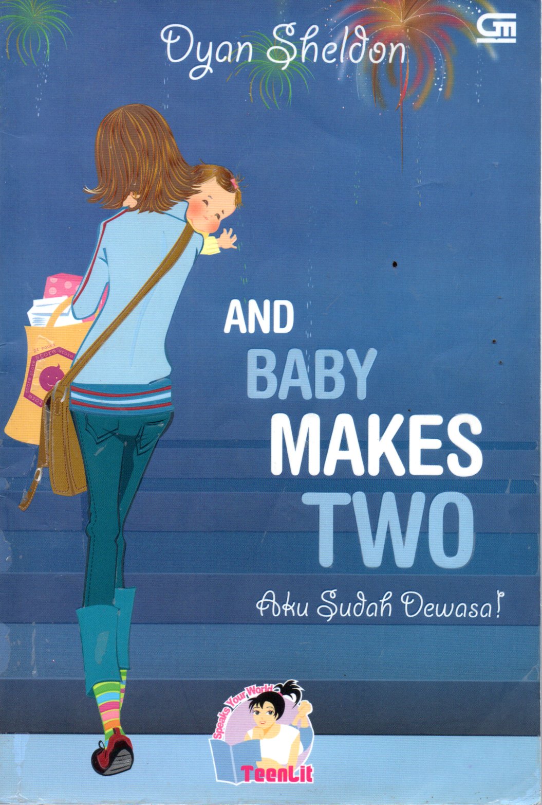 Sampul And Baby Makes Two :  Aku Sudah Dewasa / Alih Bahasa: Monica Dwi Chresnayani