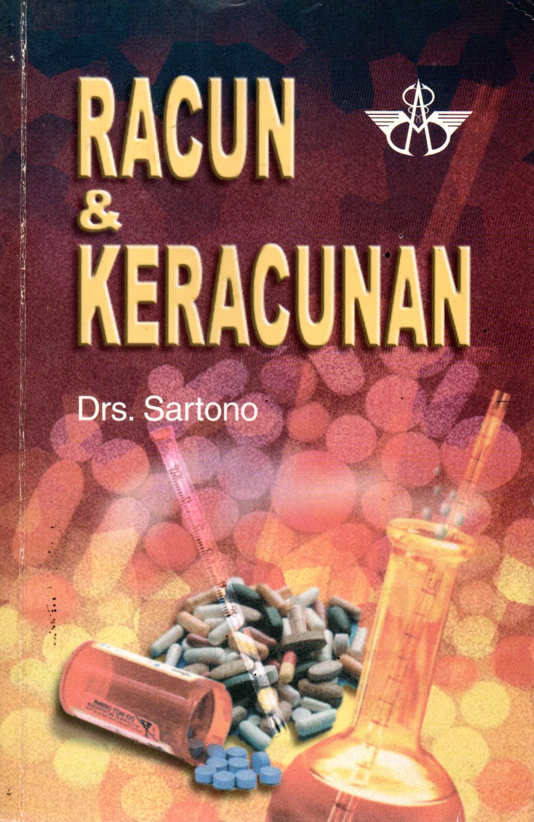Sampul Racun dan Keracunan / Editor: Yustrianah