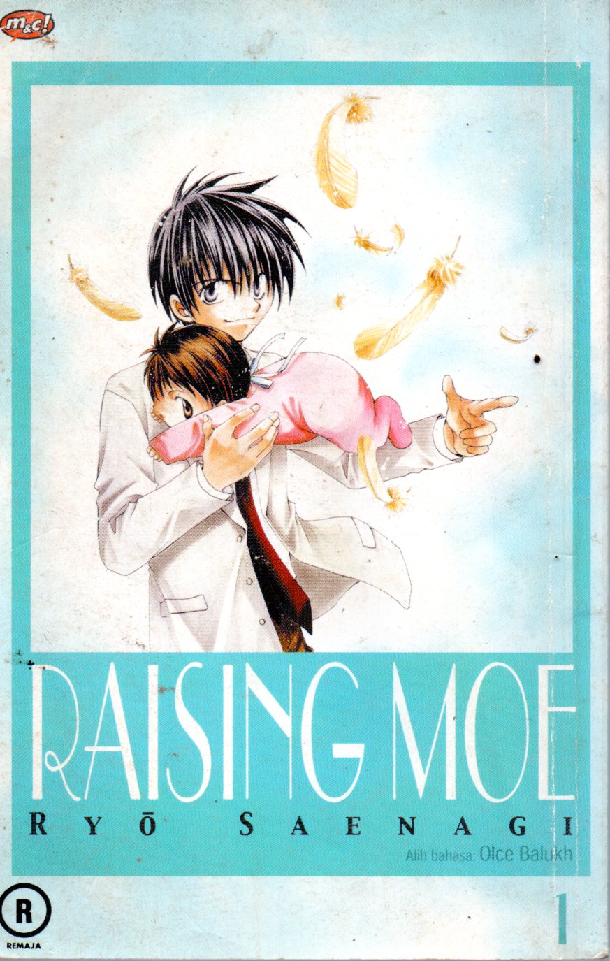 Sampul Raising Moe / Alih Bahasa: Olce Balu, Editor: Widya Erweniati