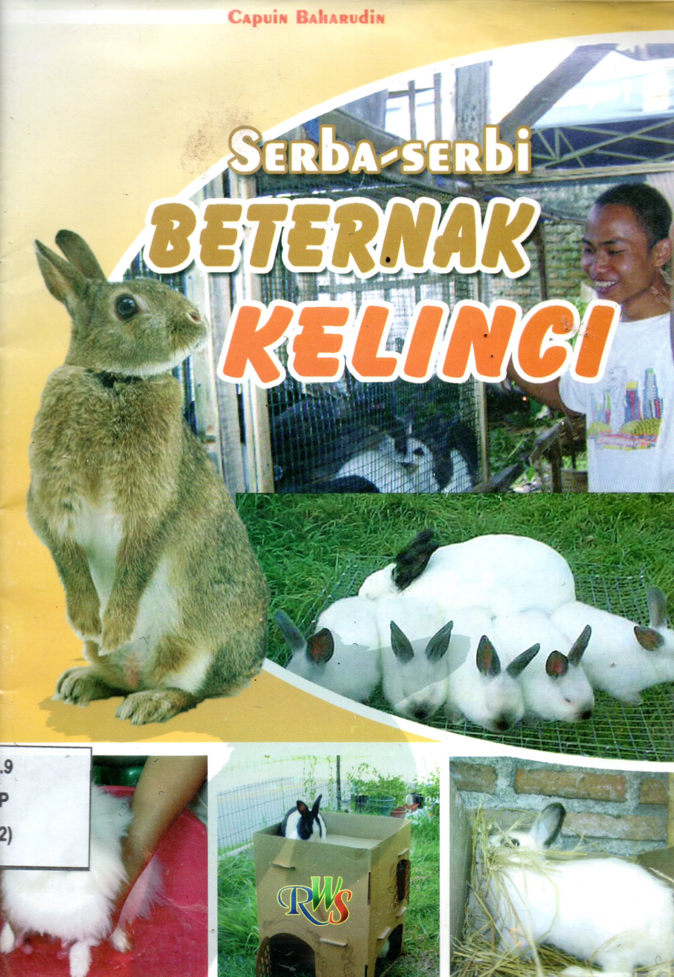 Sampul Serba-Serbi Beternak Kelinci / Desain Kover : Andhika Cakra Permana