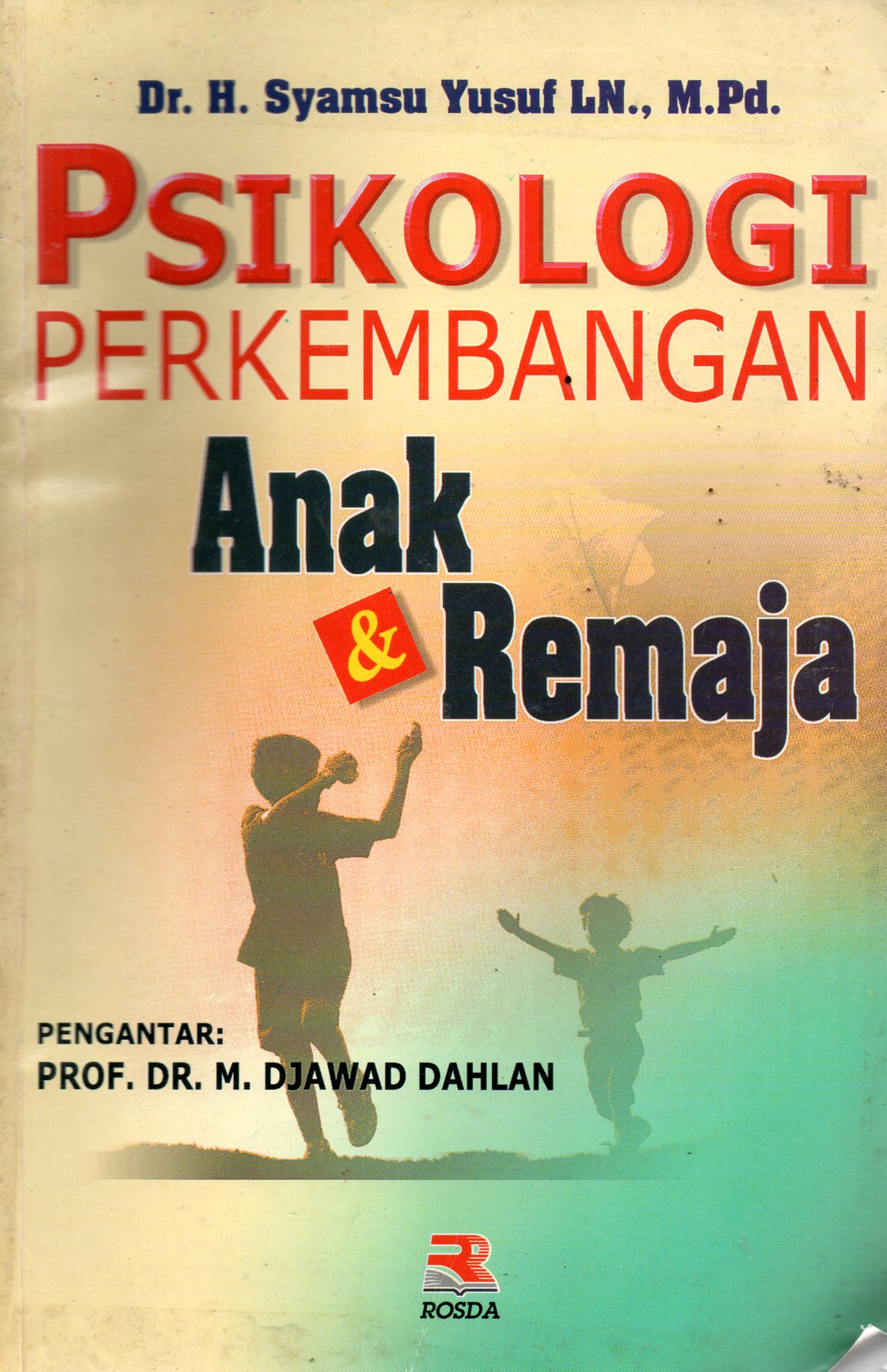 Sampul Psikologi Perkembangan Anak dan Remaja
