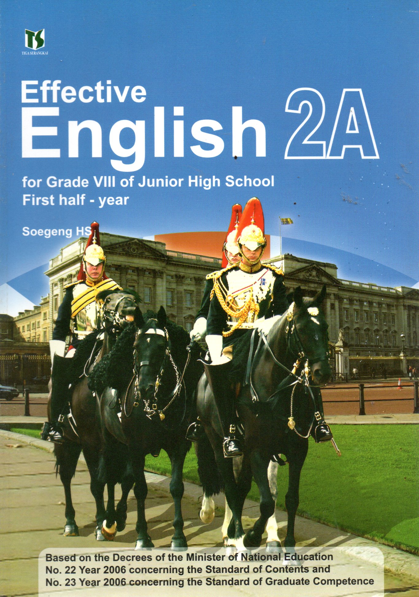 Sampul Effective English 2A :  for Grade VIII of Junior High School First Half-Year / Editor: Eko Priyo Purnomo