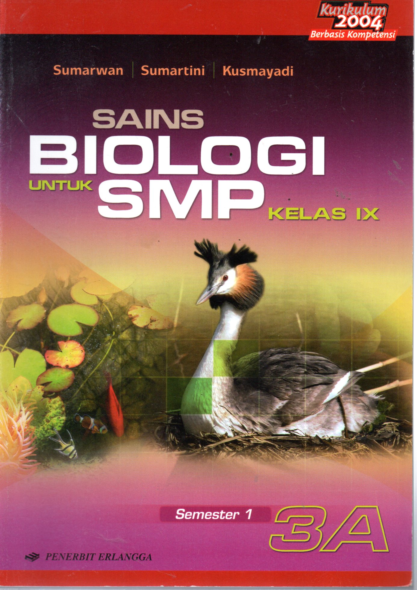 Sampul Sains Biologi :  untuk SMP Kelas IX