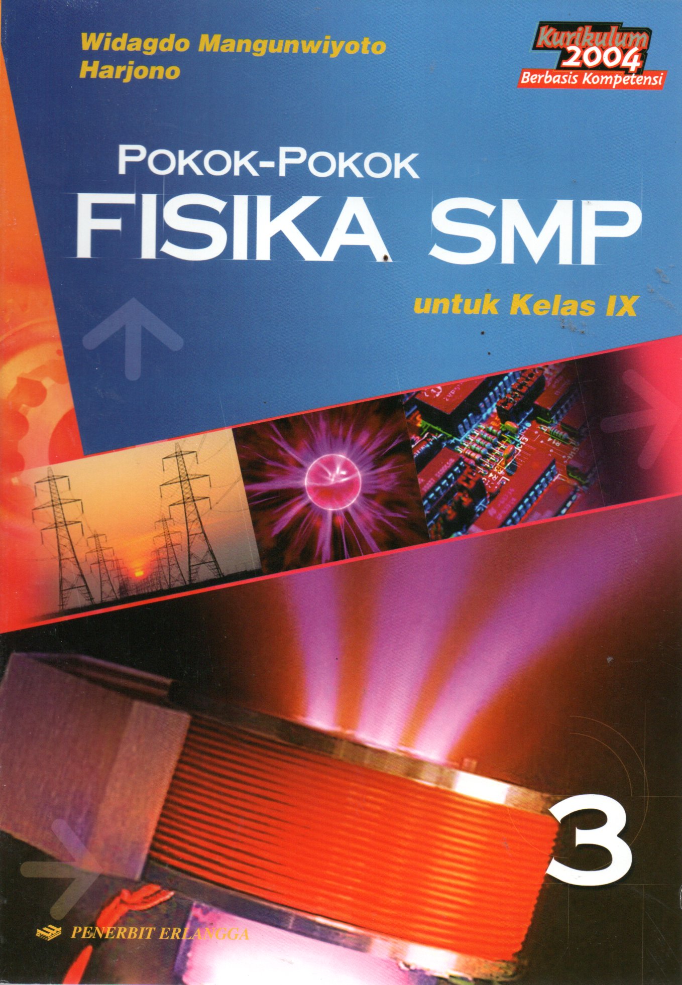 Sampul Pokok-Pokok Fisika SMP :  untuk Kelas IX / Editor: Dani Setiawan