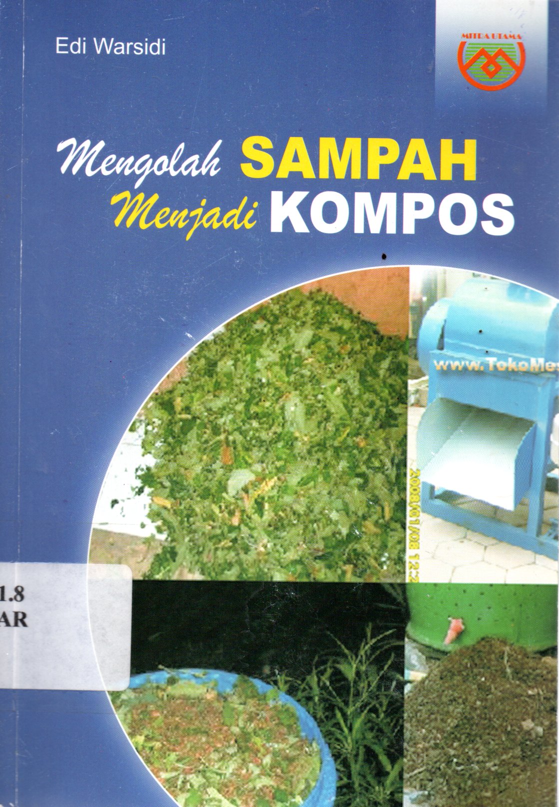 Sampul Mengolah Sampah Menjadi Kompos / Editor: Tim MU