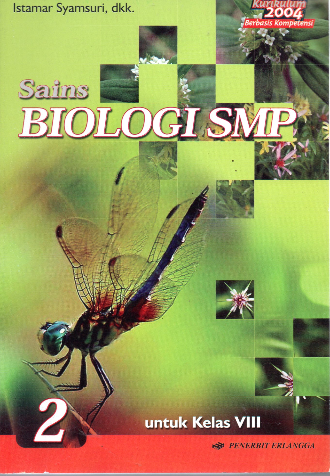 Sampul Buku Pelajaran Sains Biologi SMP :  untuk SMP Kelas VIII / Editor: Retno Widjajanti