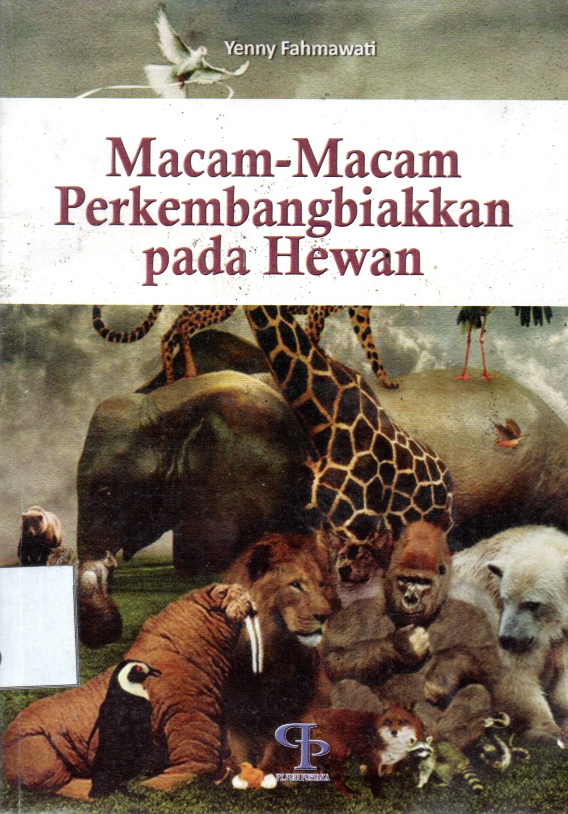 Sampul Macam-Macam Perkembangabiakkan Pada Hewan / Editor: Edi Warsidi