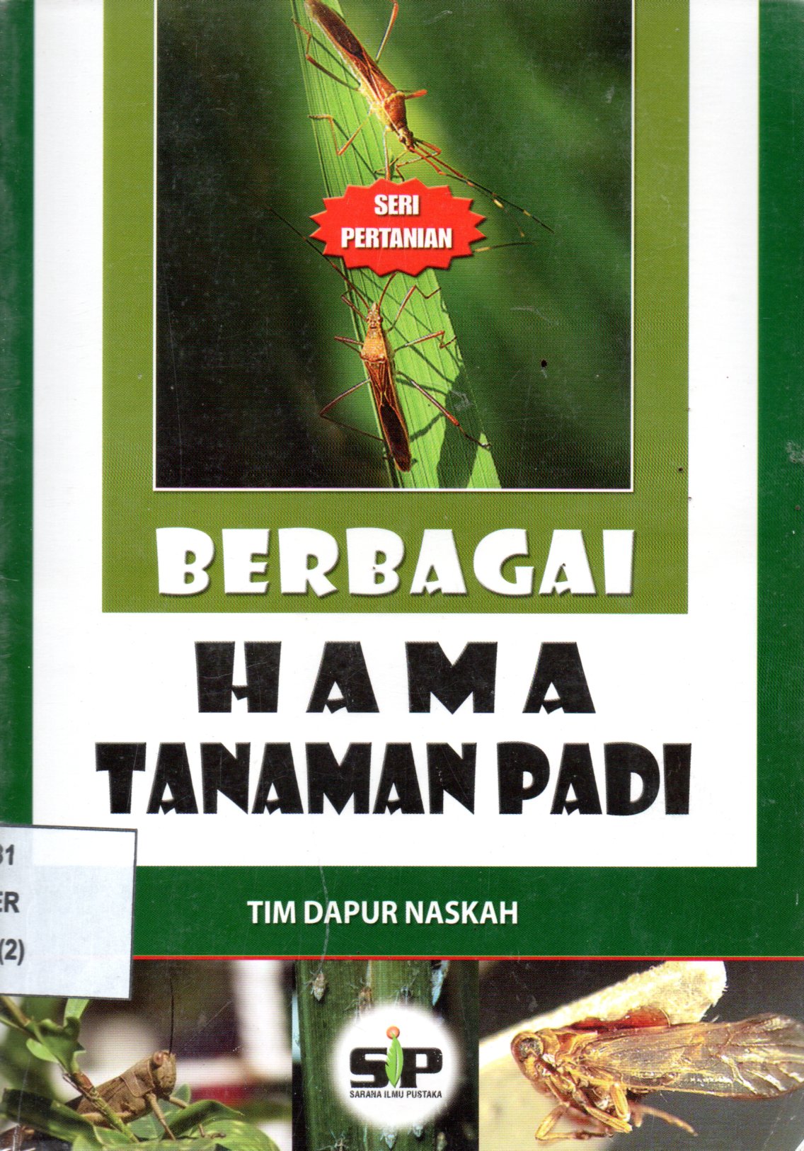 Sampul Berbagai Hama Tanaman Padi / Editor : Rissa Yanuar