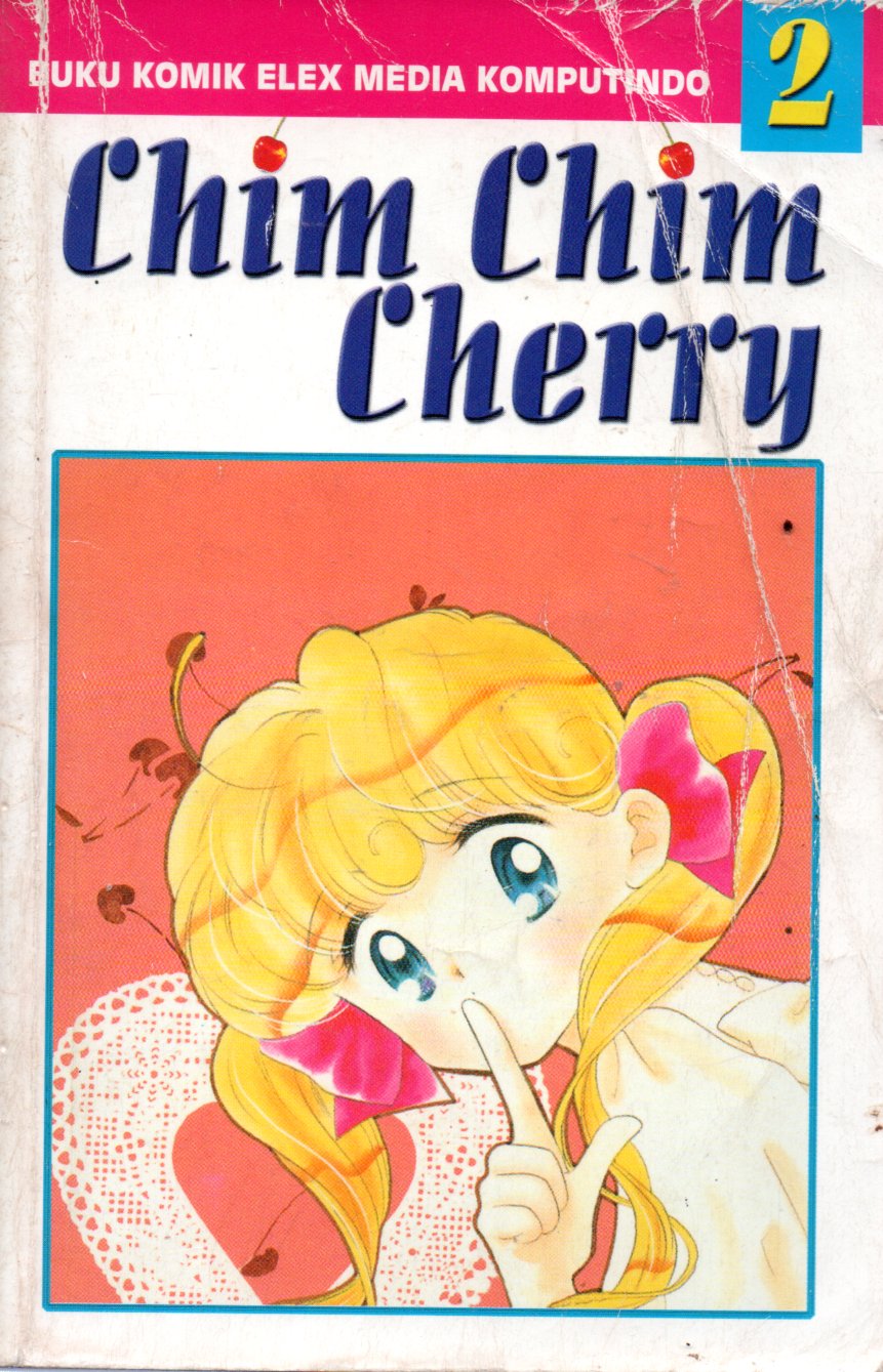 Sampul Chim Chim Cherry / Alih Bahasa: Ilda V. Siregar