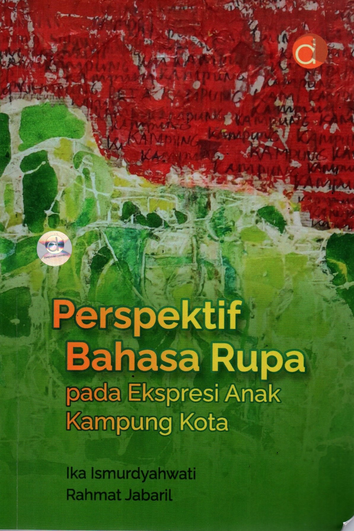 Sampul Perspektif Bahasa Rupa pada Ekspresi Anak Kampung Kota