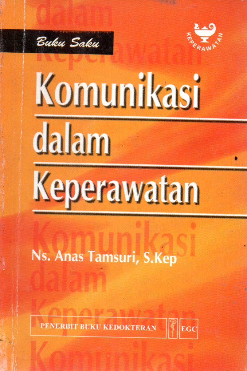 Sampul Buku Saku :  Komunikasi dalam Keperawatan / Editor: Renata Komalasari