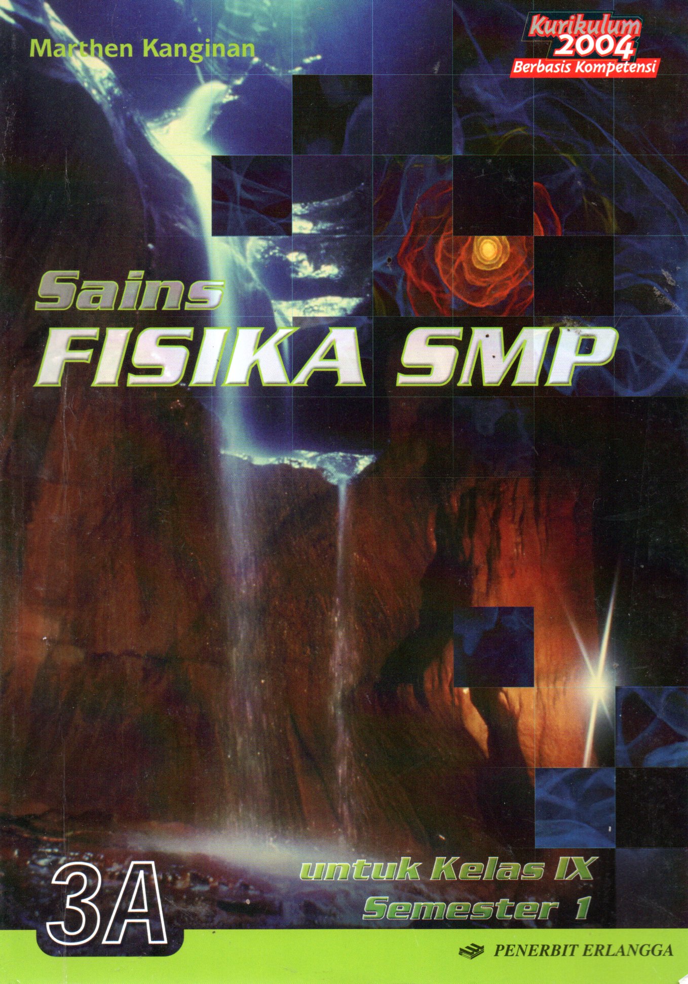 Sampul Sains Fisika untuk SMP Kelas IX / Editor: Joko Sutrisno, Dani Setiawan