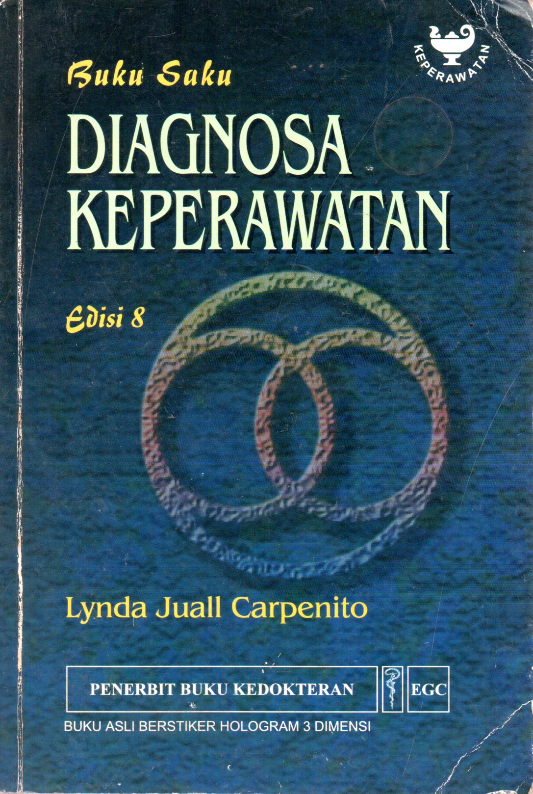 Sampul Diagnosa Keperawatan :  Buku Saku / Editor: Monica Ester