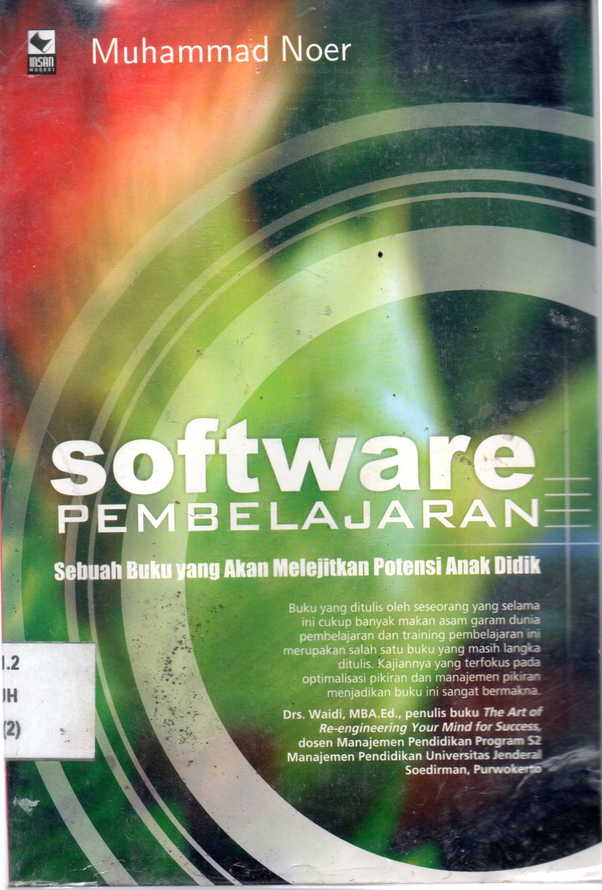 Sampul Software Pembelajaran :  Sebuah Buku yang Akan Melejitkan Potensi Anak Didik / Editor: Aat Hidayat
