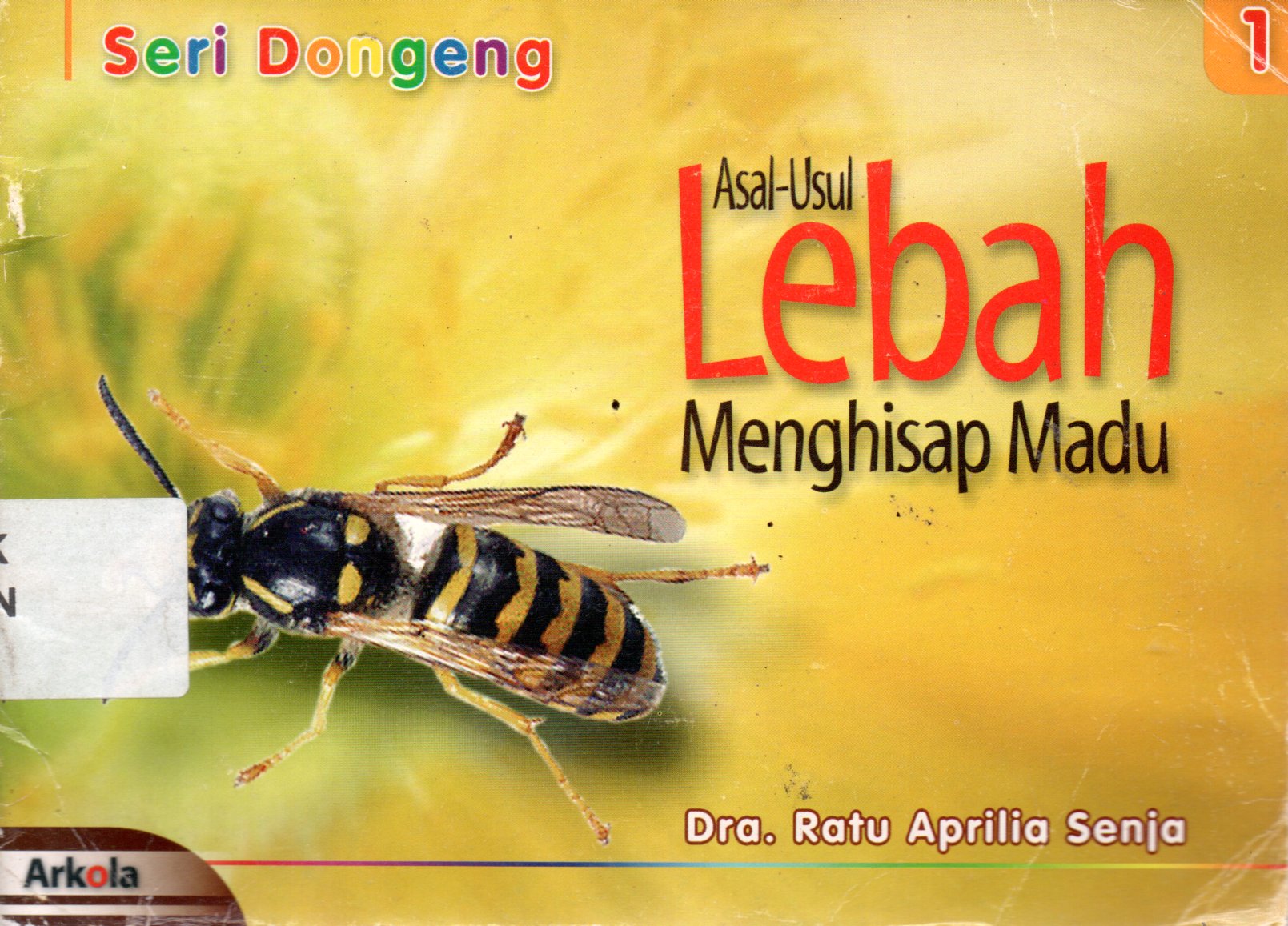 Sampul Asal Usul Lebah Menghisap Madu