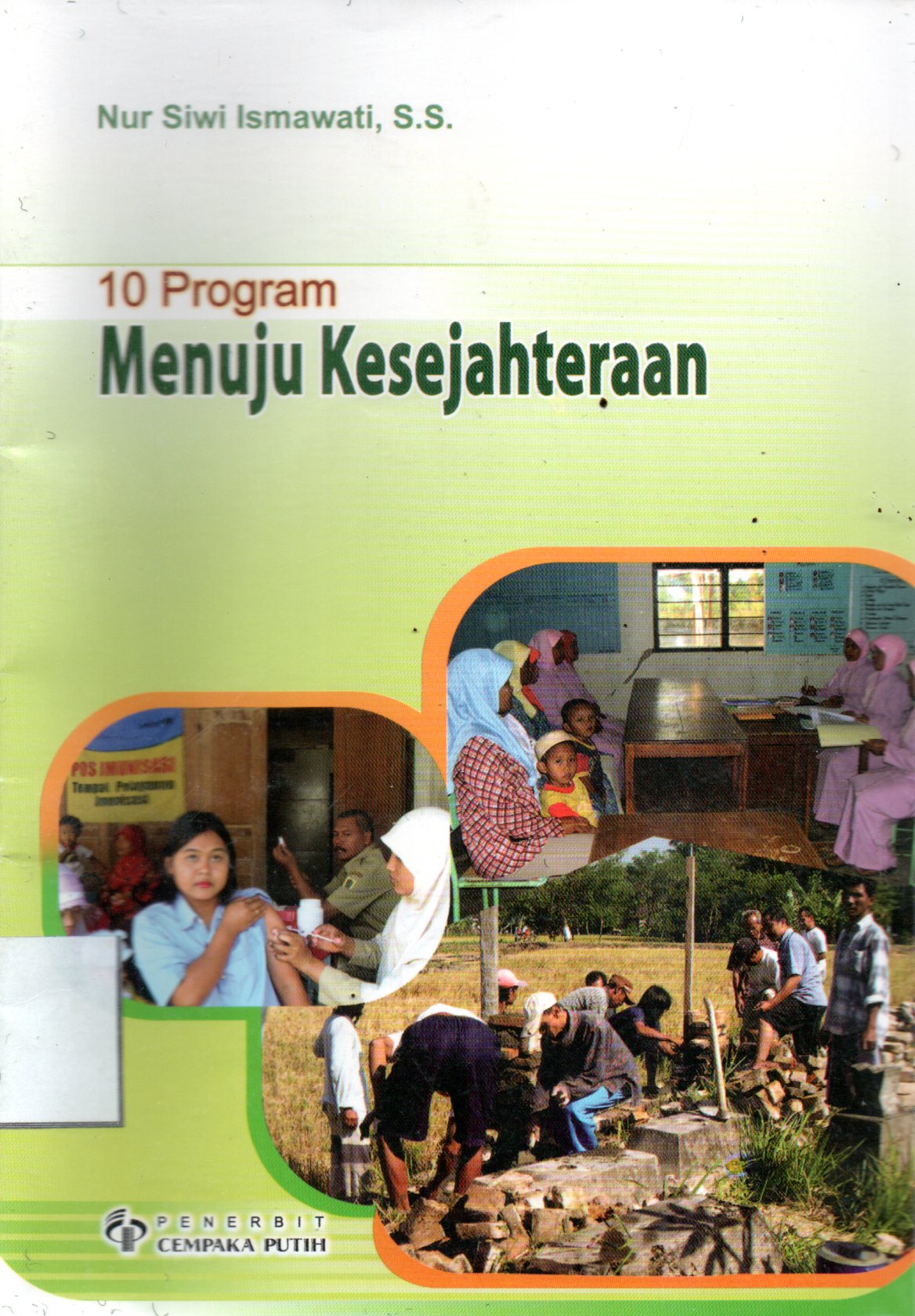 Sampul 10 Program Menuju Kesejahteraan / Imtam Rus Ernawati, S.S, Slamet Riyadi