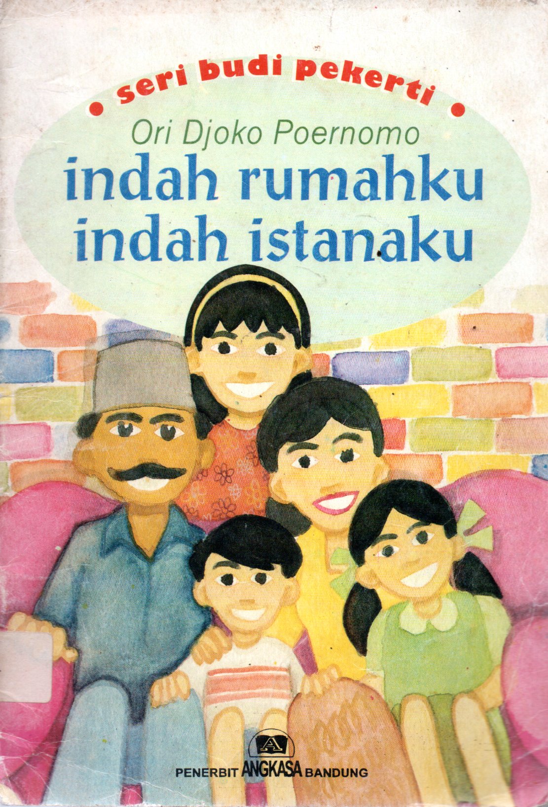 Sampul Indah Rumahku Indah Istanaku / Ilustrasi: Rachmat SY