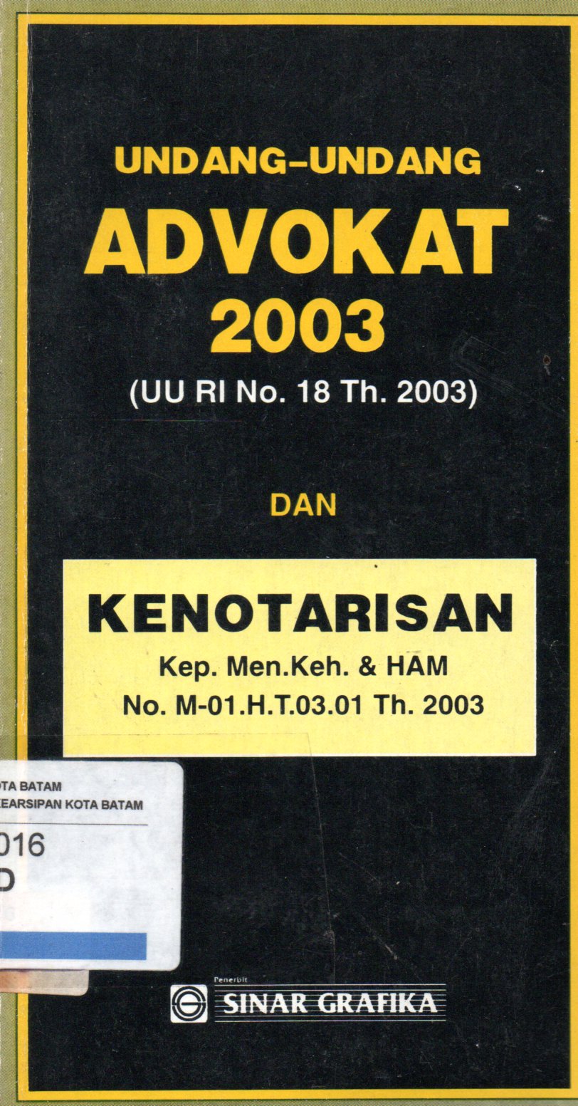 Sampul Undang-Undang Advokat 2003 (UU RI No.18 Th.2003) dan Kenotarisan :  Kep.Men.Keh danHAM No.M-01.H.03.01 Th.2003