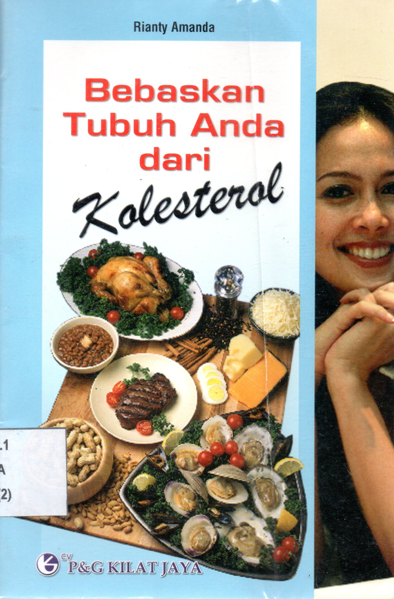 Sampul Bebaskan Tubuh Anda dari Kolesterol / Editor: Kiki