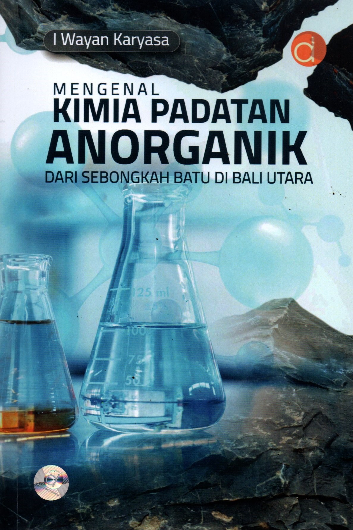 Sampul Mengenal Kimia Padatan Anorganik dari Sebingkah Batu di Bali Utara