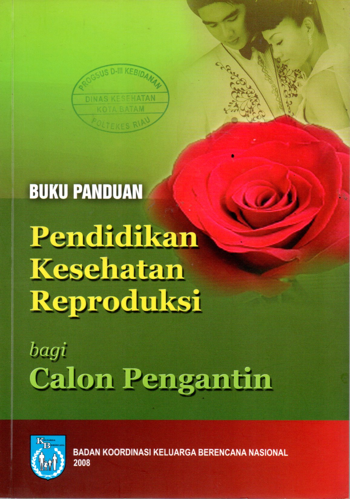 Sampul Buku Panduan Pendidikan Kesehatan Reproduksi bagi Calon Pengantin
