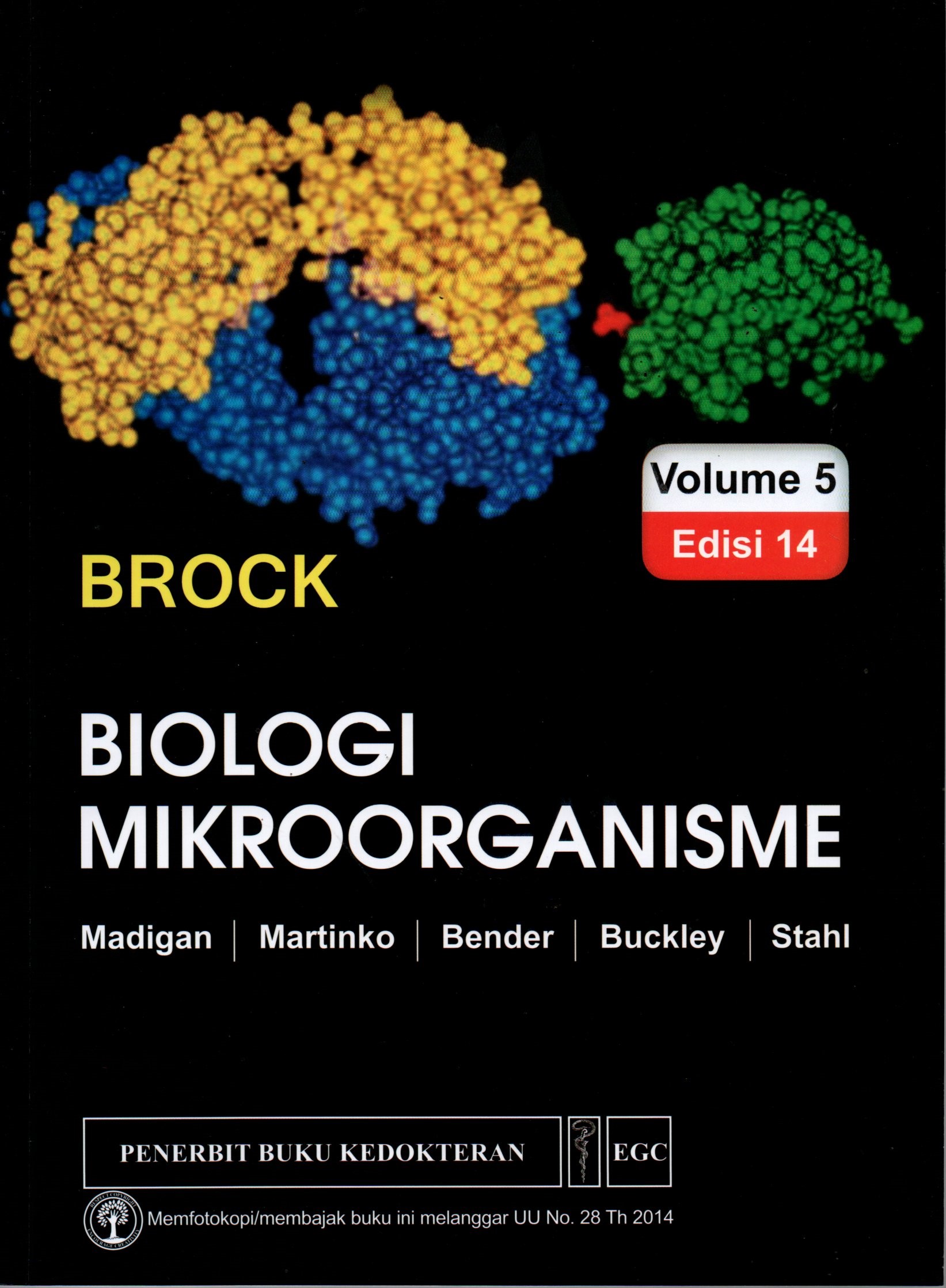 Sampul Brock Biologi Mikroorganisme = Brock Biology of Microorganisms / Alih Bahasa: Mohammad Redho Nirwanto, Danik Septi Rahayu, Theresia Veronica Dwinita