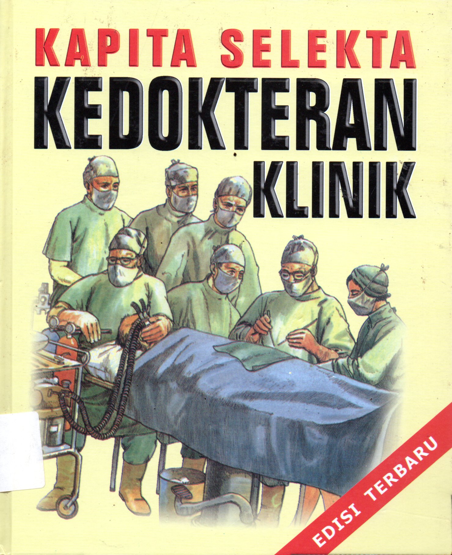 Sampul Kapita Selekta Kedokteran Klinik / Alih Bahasa: Lyndon Saputra