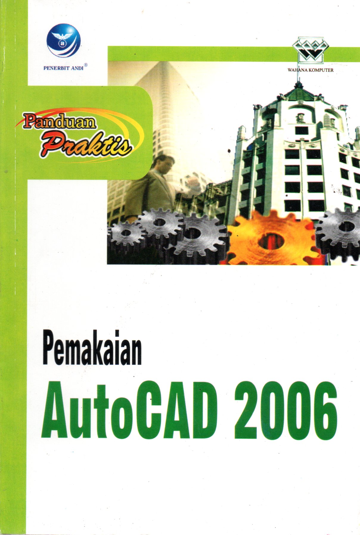 Sampul Panduan Praktis Pemakaian AutoCAD 2006