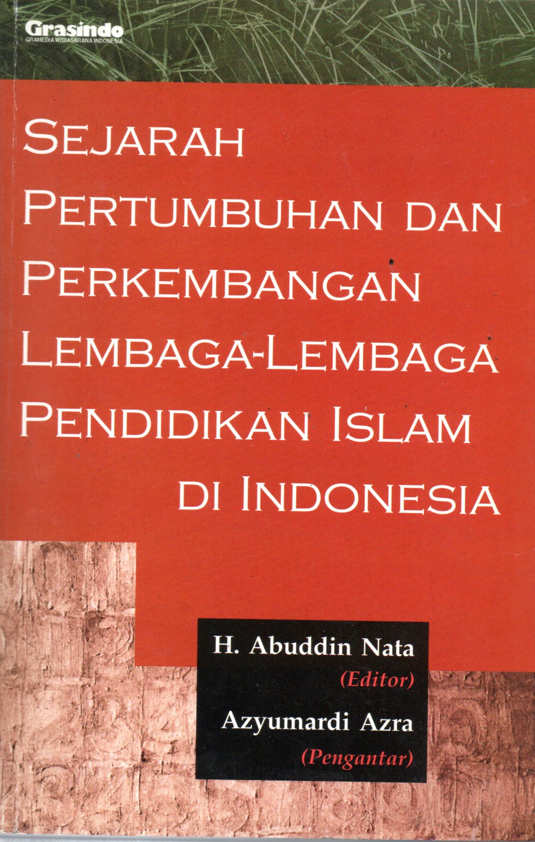 Sampul Sejarah Pertumbuhan dan Perkembangan Lembaga-Lembaga Pendidikan Islam di Indonesia