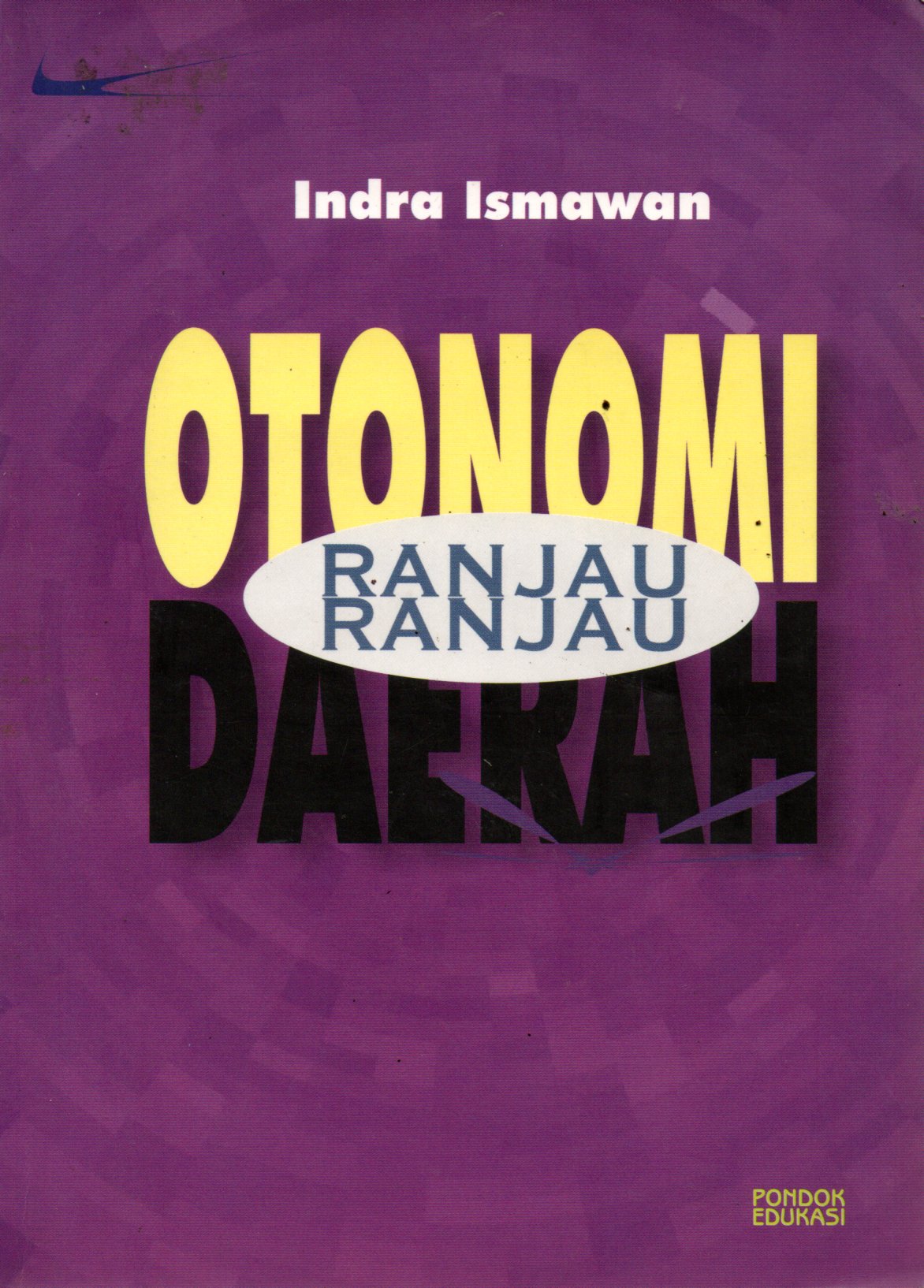 Sampul Ranjau-Ranjau Otonomi Daerah