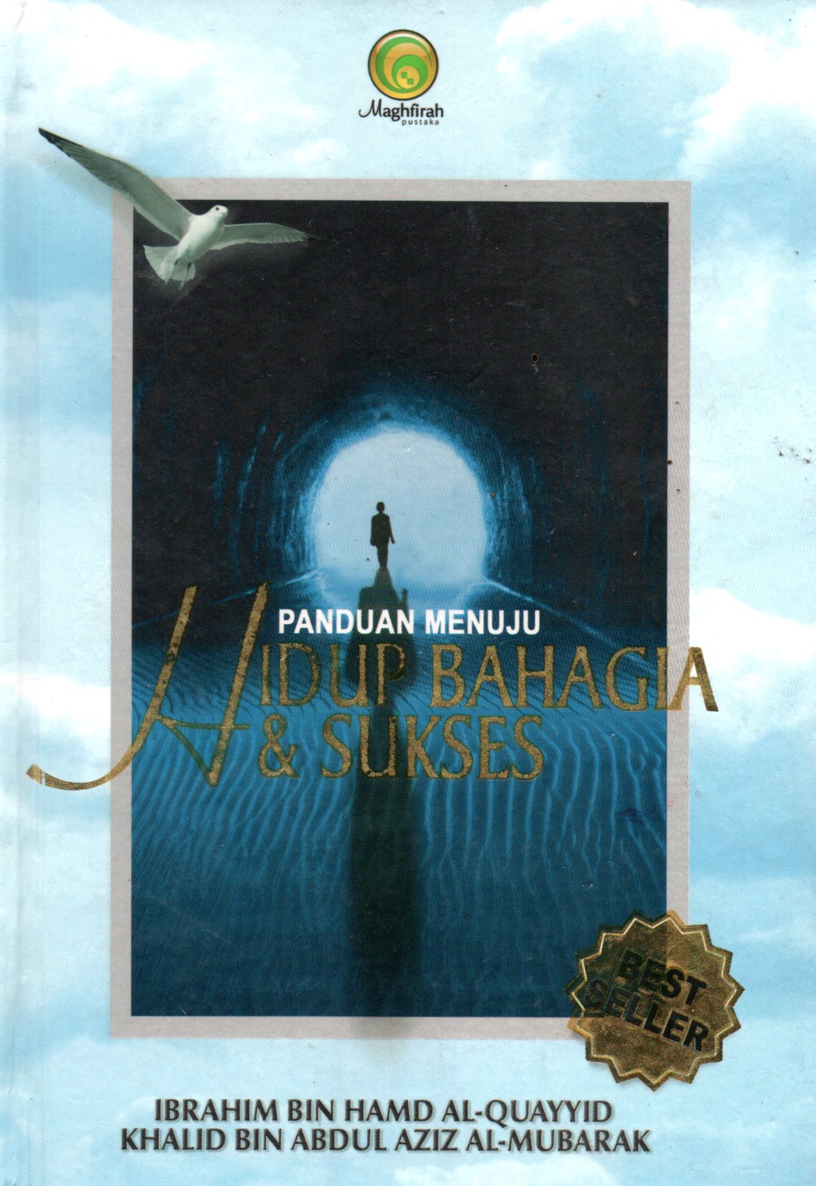Sampul Panduan Menuju Hidup Bahagia dan Sukses / Penerjemah: Tajuddin