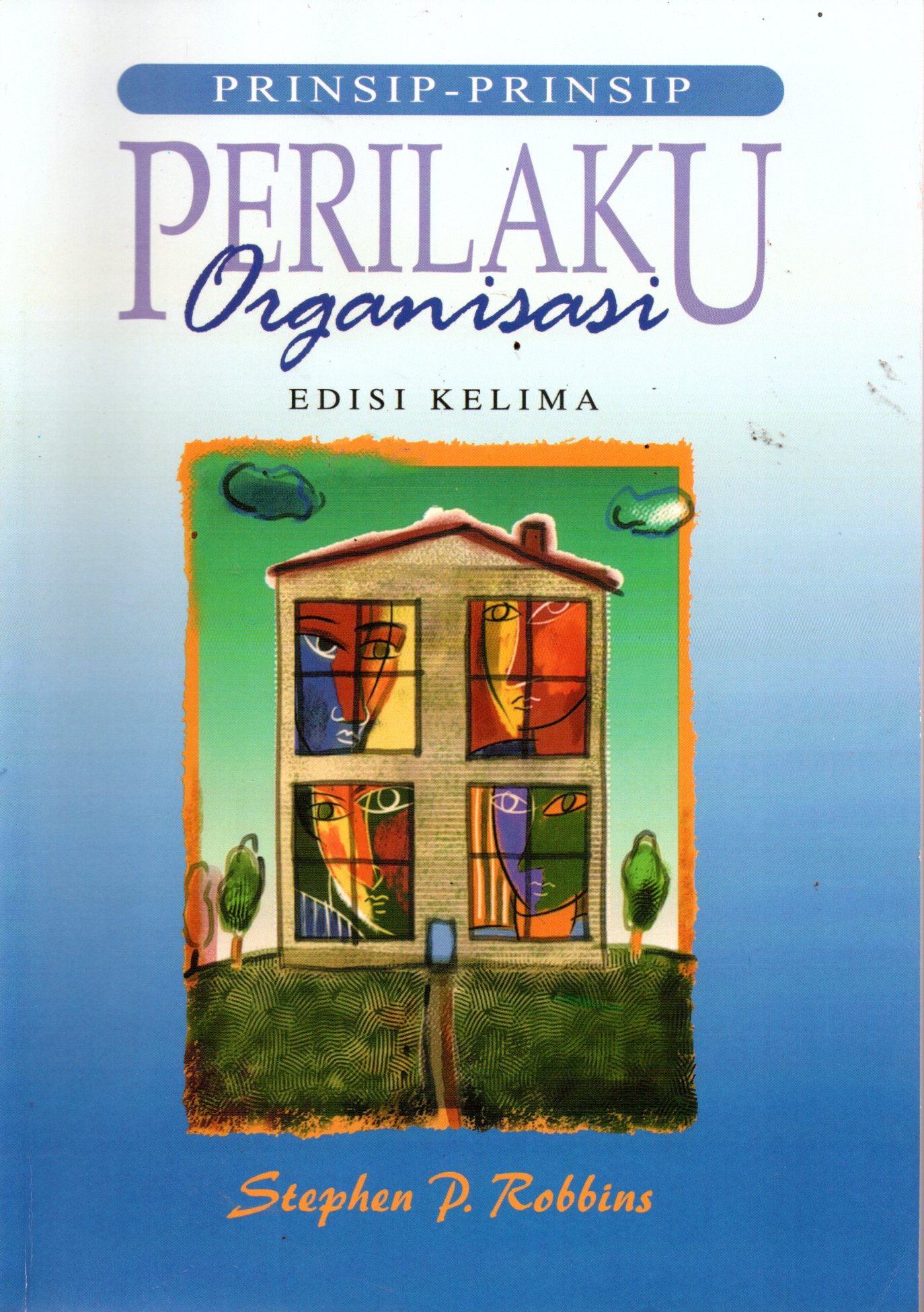 Sampul Prinsip-Prinsip Perilaku Organisasi / Alih Bahasa: Halida, Dewi Sartika
