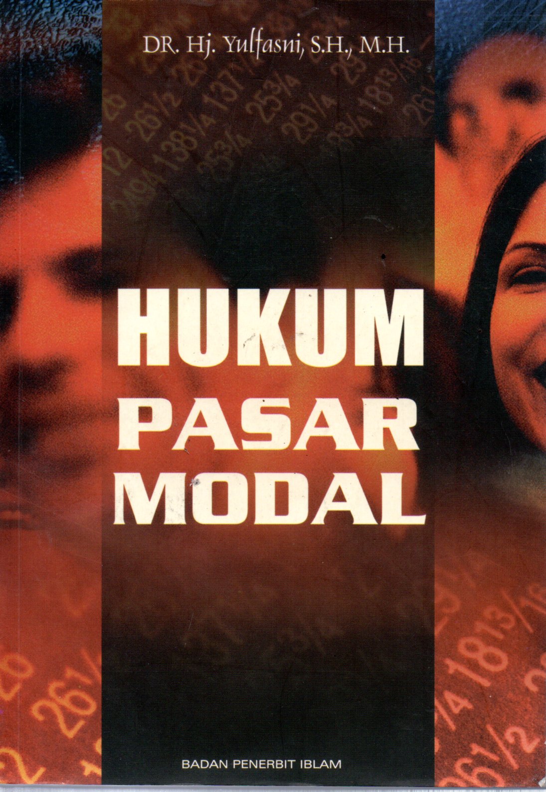 Sampul Hukum Pasar Modal / Editor: Arifin