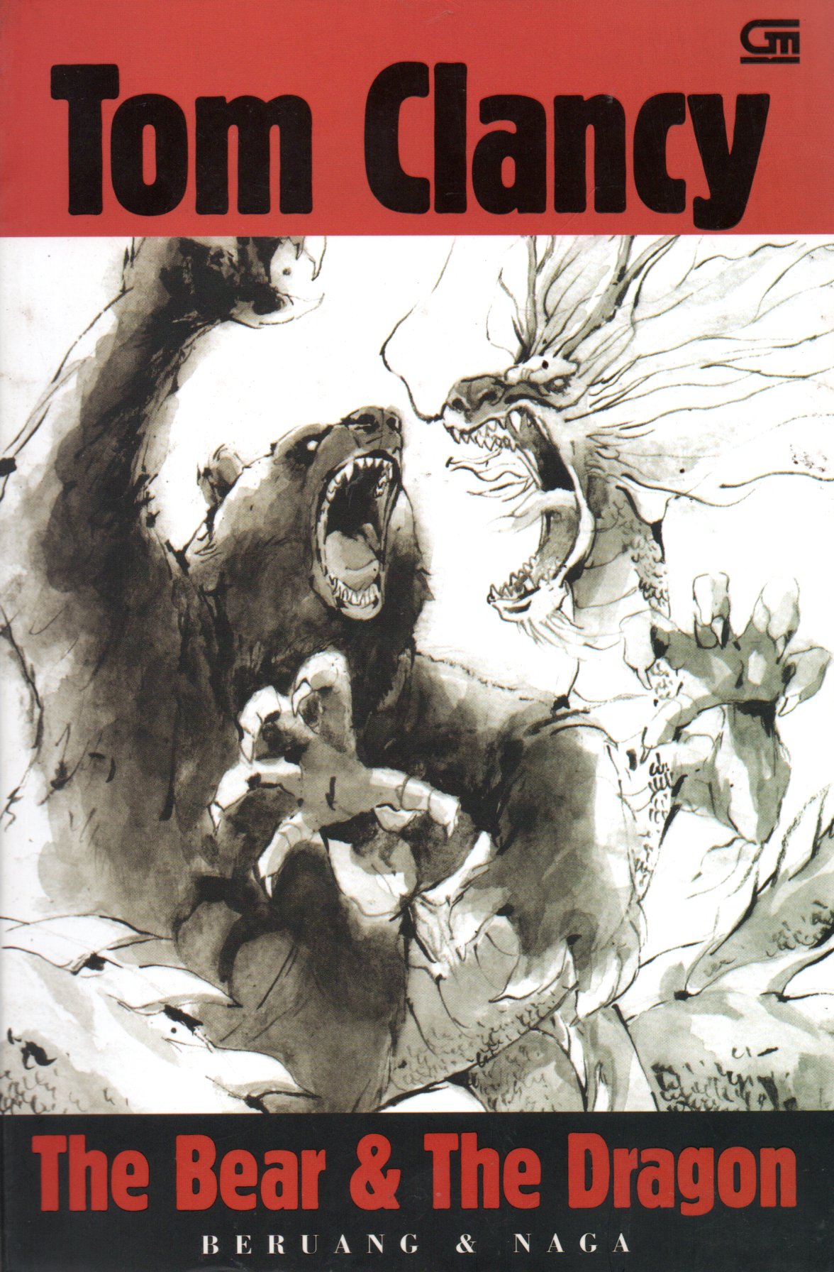 Sampul The Bear and The Dragon = Beruang dan Naga / Alih Bahasa : Sendra Tanuwidjaja